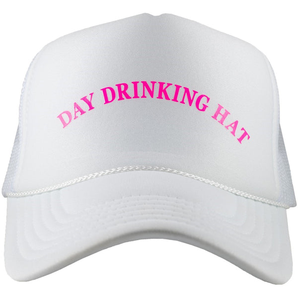 Day Drinking Trucker Hat